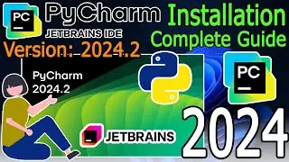 How to Install PyCharm IDE 2024.2 on Windows 10/11 [ 2024 Update ] | PyCharm for Python Developers