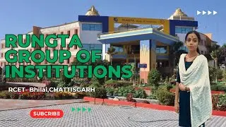 RUNGTA COLLEGE || Watch Before Joining 🥰😍 || Rungta Group of Institutions Bhilai College Review