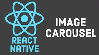 React Native Tutorial #16 Image Swiper (Carousel)