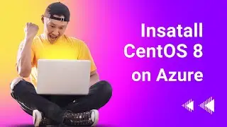 install CentOS 8 in Azure | How to create and connect to Azure CentOS Linux |Install CentOS Server