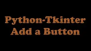 Tkinter Python GUI tutorial - Add a Button  | Tkinter in Bangla |