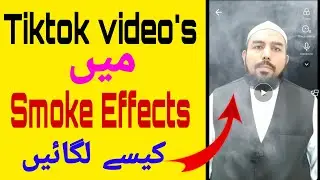 How to add smoke effect on tiktok videos professionally | tiktok videos me smoke ka istamal karan.