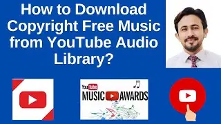 No Copyright Music | How to download Copyright free Music from YouTube Audio Library