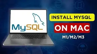 How to Install MySQL on Mac | Install MySQL on macOS 2024