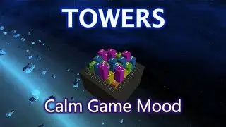 Towers | Calm Mood Playlist | Atmospheric Video Game Music