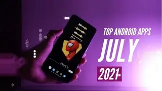 Top Android Apps July 2021| RADNESS