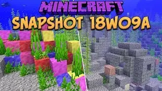 Minecraft 1.13 Snapshot 18w09a New Coral Blocks & Underwater Ruins (Update Aquatic)