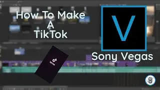 How to make a TikTok - Sony Vegas Pro 15