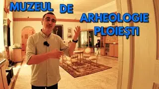 Muzeul de Istorie și Arheologie Ploieștean - cu muzeograf -