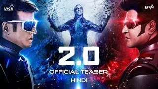 2.0 - Official Teaser [Hindi] | Rajinikanth | Akshay Kumar | A R Rahman | Shankar | Subaskaran