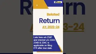 Last date to file Belated Return for AY 2023-24 | Last date of ITR filing AY 2023-24 