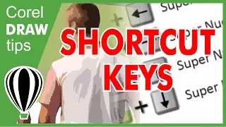 Some Short Cut Keys in CorelDRAW