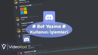 Discord Bot Yapımı JS - Kullanıcı İşlemleri