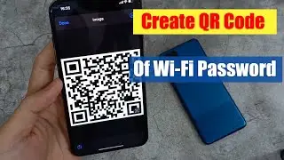 How To Create QR Code Of Wi-Fi Password On iPhone