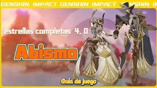 ¡Guía del Abismo 4.0 para obtener estrellas completas!