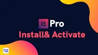 Install and Activate Elementor Pro in 2 steps - Easy and latest method