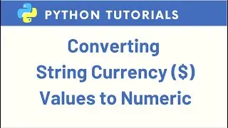 How to convert String Currency Values to Numeric Values in Python Pandas