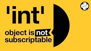 int object is not subscriptable in Python