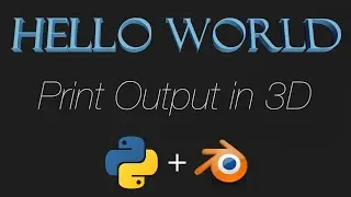 [2.91] Blender Tutorial: How to Print Python Output in the 3D Viewport