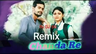 🌙 Chanda Re । Remix । Nitin Dubey। Sagrika।