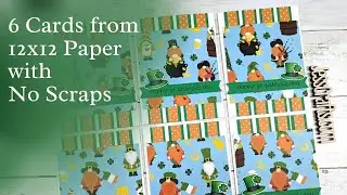 12x12 Paper with No Scraps- St Patricks Day Cards