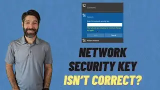 The network security key isn't correct - 8 Step-by-Step Fixes for Windows 11/10/8/7 Wi-Fi Password