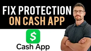 ✅ How To Fix Cash App Declined For Your Protection (Full Guide)