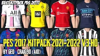 PES 2017 Kitpack 2021-2022 V3 HD By Geo_Craig90 AIO