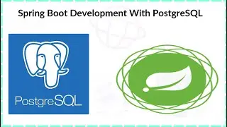 Developing Rest API using Spring Boot and PostgreSQL Database |PostgreSQL|Postgres|Spring Boot