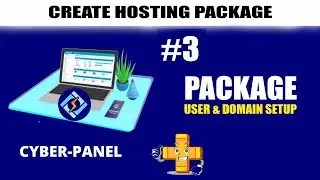 Create User Packages Account In CyberPanel [3/5] # (Setup Domain)