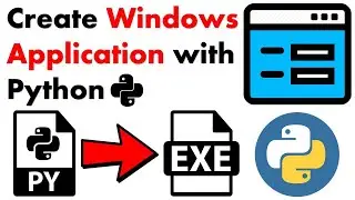 How to Create Windows Application with python | Create exe using pyinstaller | py to exe