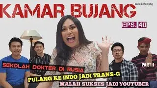 KAMAR BUJANG #58 (STASYA SEKOLAH DOKTER DI RUSIA, MALAH SUKSES JADI YOUTUBER DAN TRANS-G?)