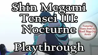my first SMT game | Shin Megami Tensei III: Nocturne HD