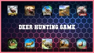 Popular 10 Deer Hunting Game Android Apps