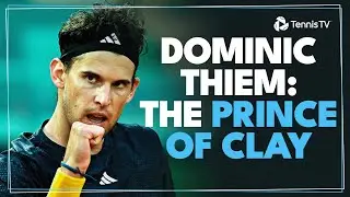 Dominic Thiem: The Prince Of Clay 👑  | 10 Years Of Clay Court Mastery!