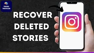 How to Recover Deleted Stories on Instagram | Recover Deleted Instagram Stories