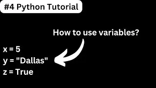 #4 Python Tutorial: Learn How to Use Variables in Python. 