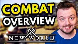 New World Basic Combat Overview & Guide