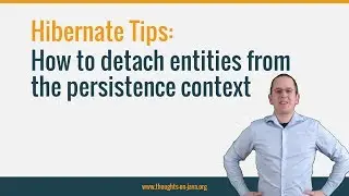 Hibernate Tip : How to detach an entity from the persistence context