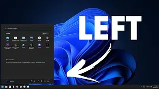 How to move Start Menu & Taskbar to the left Windows 11.
