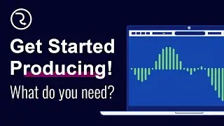 What you need to start producing music