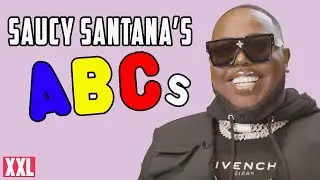 Saucy Santana's ABCs