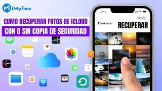 Cómo recuperar fotos de iCloud Con o sin copia de seguridad