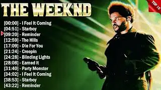 The Weeknd Top 10 Hits All Time - Hot 10 Songs This Week 2024