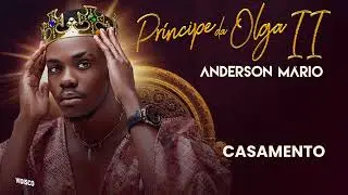 Anderson Mário - Casamento (Official Áudio)