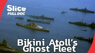 Bikini Atoll: From Paradise to Nuclear Test Site | FULL DOCUMENTARY