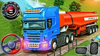 Oil Tanker Transport 3D - Cargo Truck Offroad Uphill Driver - Android GamePlay
