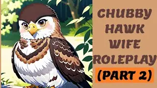 ASMR **V** Chubby Hawk Wife Roleplay - Rescued from a Yandere (Part 2) [REQUESTED]