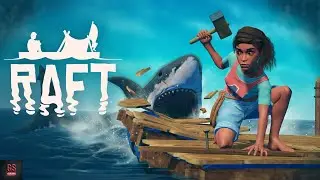 Raft: Командное выживание – акулы, острова и приключения!  🎮 #1