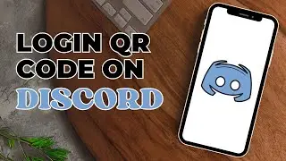 How To Login Qr Code On Discord